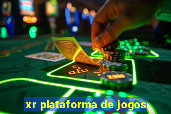 xr plataforma de jogos